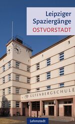 ISBN 9783957970886: Leipziger Spaziergänge - Ostvorstadt