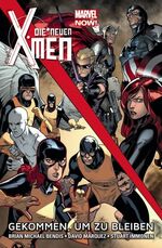 ISBN 9783957980205: Die neuen X-Men - Marvel Now! - Bd. 2: Gekommen, um zu bleiben