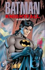 ISBN 9783957983572: Batman: Knightfall - Der Sturz des Dunklen Ritters – Bd. 4: Der verlorene Sohn