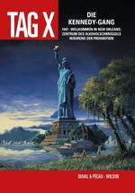 ISBN 9783957984548: Tag X – Bd. 2: Die Kennedy-Gang