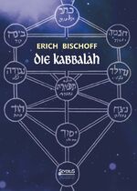 ISBN 9783958010345: Die Kabbalah: Einführung in die jüdische Mystik und Geheimwissenschaft - Einführung in die jüdische Mystik und Geheimwissenschaft