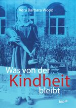 ISBN 9783958027046: Was von der Kindheit bleibt