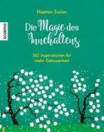 ISBN 9783958031531: Die Magie des Innehaltens (Tischaufsteller) - 365 Inspirationen für mehr Gelassenheit