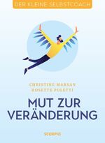 ISBN 9783958033740: Mut zur Veränderung