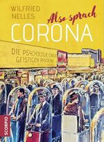 ISBN 9783958033900: Also sprach Corona - Die Psychologie einer geistigen Pandemie