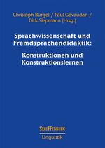 ISBN 9783958091610: Sprachwissenschaft und Fremdsprachendidaktik: Konstruktionen und Konstruktionslernen