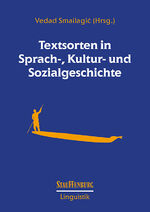 ISBN 9783958091726: Textsorten in Sprach-, Kultur- und Sozialgeschichte | Vedad Smailagi¿ | Taschenbuch | Stauffenburg Linguistik | 190 S. | Deutsch | 2024 | Stauffenburg Verlag | EAN 9783958091726