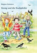 ISBN 9783958170056: Georg und die Stadtpfeifer