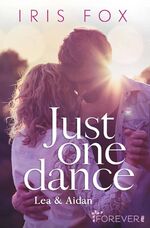 ISBN 9783958182387: Just one dance - Lea & Aidan (Just-Love 1) – Roman