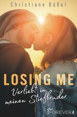 ISBN 9783958189287: Losing me - Verliebt in meinen Stiefbruder