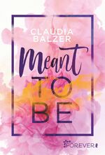 ISBN 9783958189614: Meant to be