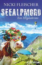 ISBN 9783958192812: Seealpmord (Egi-Huber-ermittelt 4) – Ein Allgäukrimi
