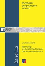 ISBN 9783958260146: Nachhaltige Siedlungsentwicklung und Flächeninanspruchnahme in der raumplanerischen Abwägung und politischen Entscheidungsfindung