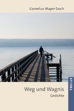 ISBN 9783958281622: Weg und Wagnis