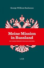 ISBN 9783958291409: Meine Mission in Russland