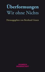 ISBN 9783958320888: Überformungen: Wir ohne Nichts