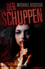 ISBN 9783958350953: Der Schuppen - Horror-Thriller