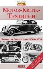 ISBN 9783958431522: Das große Motor-Kritik-Testbuch - Reprint der Originale von 1938 und 1939 - 108 Auto- und Motorradtests