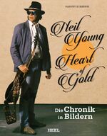 ISBN 9783958432291: Neil Young, heart of gold