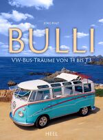 ISBN 9783958438972: VW Bulli - VW-Bus-Täume von T1 bis T3