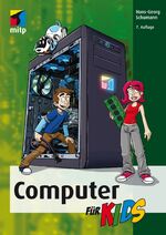 ISBN 9783958452039: Computer für Kids (7. Auflage 2016)