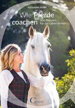 Alexandra Rieger: Wie Pferde coachen - V