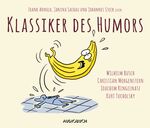 ISBN 9783958620612: Klassiker des Humors. Mit Busch, Ringelnatz, Tucholsky & Morgenstern. 4 CDs.