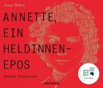 ISBN 9783958628120: Annette, ein Heldinnenepos