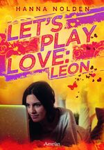 ISBN 9783958694132: Let´s play love: Leon