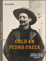 ISBN 9783958761117: Ronda Baker History Crime Band 2 – Gold am Petro Creek