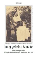 ISBN 9783958767096: Innig geliebte Annelie