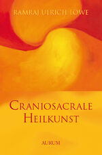 ISBN 9783958836457: Craniosacrale Heilkunst