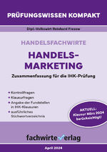 ISBN 9783958874336: Handelsfachwirte: Handelsmarketing – Prüfungswissen kompakt für die IHK-Klausuren