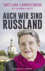 ISBN 9783958900059: Auch wir sind Russland