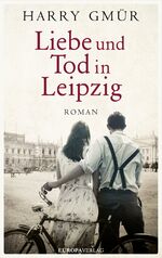 ISBN 9783958900585: Liebe und Tod in Leipzig