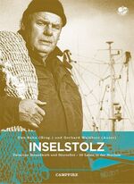 ISBN 9783958980075: Inselstolz - Zwischen Strandkorb und Sturmflut - 25 Leben in der Nordsee