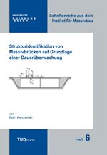 ISBN 9783959080705: Strukturidentifikation von Massivbrücken auf Grundlage einer Dauerüberwachung