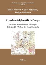 ISBN 9783959080842: Experimentalphonetik in Europa – Institute, Wissenschaftler, Leistungen Ende des 19. / Anfang des 20. Jahrhunderts