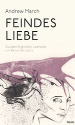 ISBN 9783959085311: Feindes Liebe