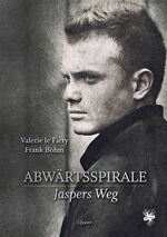 ISBN 9783959494076: Abwärtsspirale - Jaspers Weg