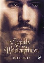 ISBN 9783959494717: Die Legende vom Wüstenprinzen