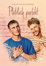 ISBN 9783959495479: Plötzlich perfekt