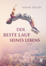 ISBN 9783959496179: Der beste Lauf seines Lebens