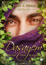 ISBN 9783959496889: Dasayem - Unter dem Schleier