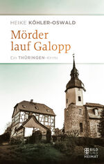 ISBN 9783959580441: Mörder lauf Galopp - Ein Thüringen-Krimi