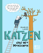 Mario Lars: Katzen : und ihre Menschen