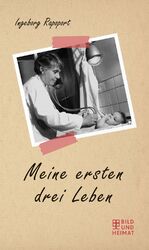 ISBN 9783959583152: Meine ersten drei Leben – Ingeborg Rapoport