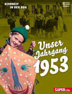 ISBN 9783959583374: Unser Jahrgang 1953 | Kindheit in der DDR | Buch | Unser Jahrgang | 64 S. | Deutsch | 2022 | Bild Und Heimat Verlag | EAN 9783959583374