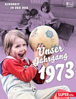 ISBN 9783959583398: Unser Jahrgang 1973 - Kindheit in der DDR