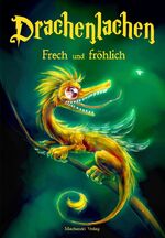 ISBN 9783959591980: Drachenlachen - frech und fröhlich